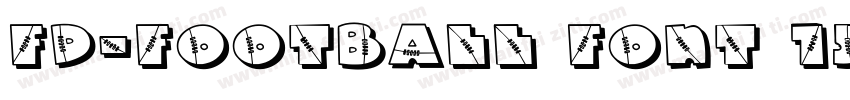 FD-Football Font 15字体转换